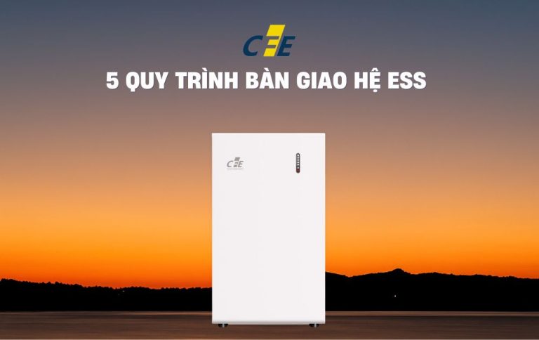 5 quy trình bàn giao ESS chuyên nghiệp - an toàn