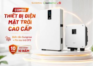 Biến tần Sungrow + pin lưu trữ CFE: combo dễ bán theo bộ